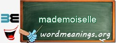 WordMeaning blackboard for mademoiselle